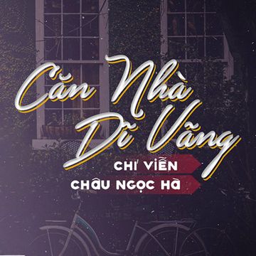 Căn Nhà Dĩ Vãng-cover