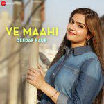 Ve Maahi by Deedar Kaur-cover