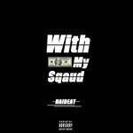 With My Squad(Feat.路西法）-cover
