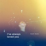 i've always loved you-cover