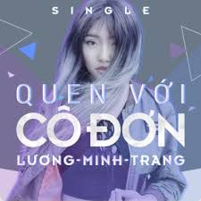 Quen Với Cô Đơn