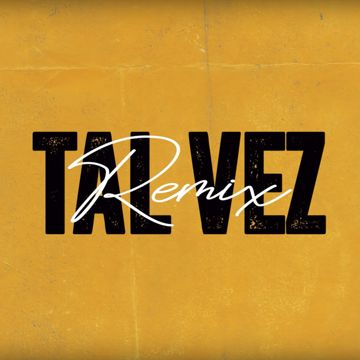 Tal Vez (Remix)-cover