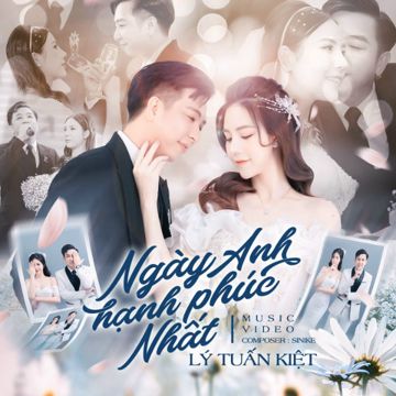 Ngày Anh Hạnh Phúc Nhất