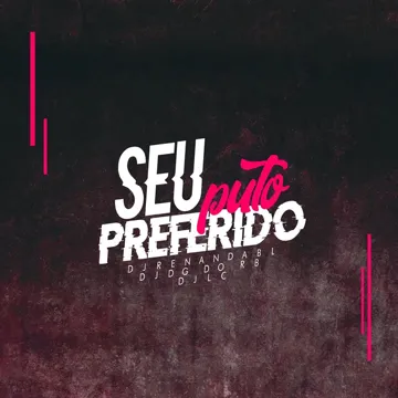 Seu Puto Preferido (bh)-cover
