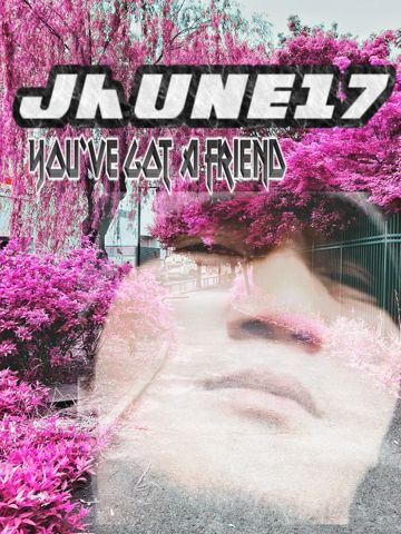 YOU'VE GOT A FRIEND/JHUNE17-cover