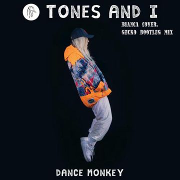 Dance Monkey ( Future Bass Remix )（翻自 Tones and I）-cover