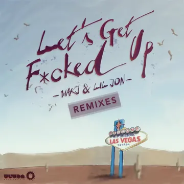 Let's Get F*cked Up (Max Styler Remix)-cover