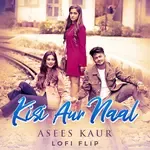 Kisi Aur Naal (Lofi Flip)-cover