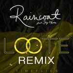 Raincoat(Loote Remix Explicit)-cover