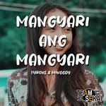 Mangyari Ang Mangyari (feat. Minggay)-cover
