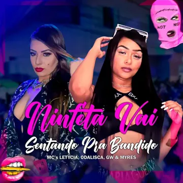 NINFETA VAI SENTANDO PRA BANDIDO-cover
