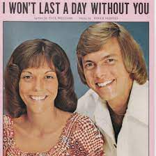 Won't Last a Day Without You