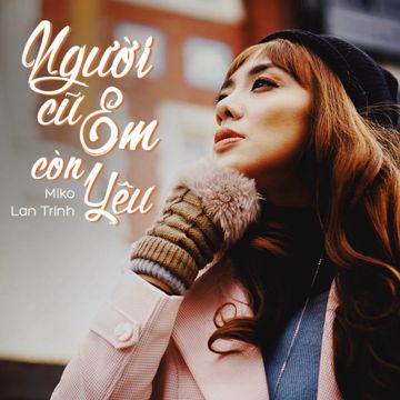 Người Cũ Em Còn Yêu