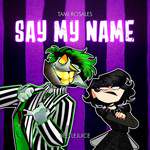 Say My Name