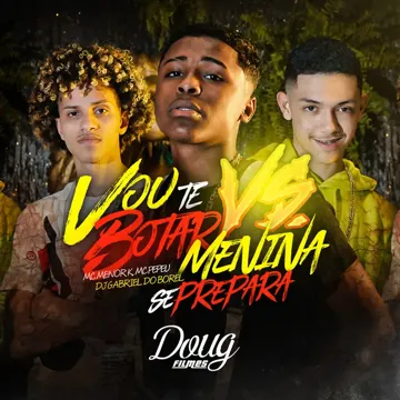 Vou Te Botar Vs. Menina Se Prepara-cover