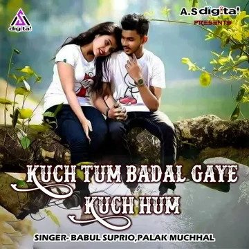 babul-suprio-kuch-tum-badal-gaye-kuch-hum-cover-image