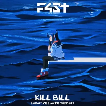 Kill Bill - I Might Kill My Ex (Sped Up)-cover