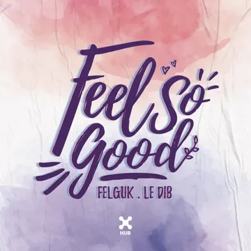 Feel So Good-cover