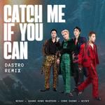 Catch Me If You Can (feat. Negav, Quang Hùng MasterD, Nicky & Công Dương)-cover