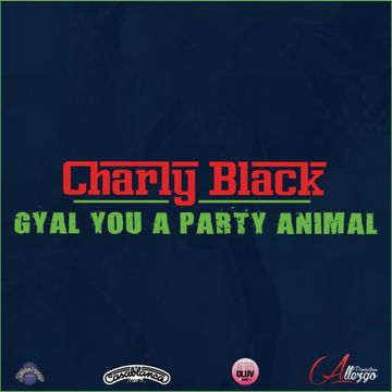 Gyal You A Party Animal-cover