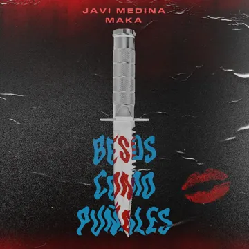 Besos como puñales