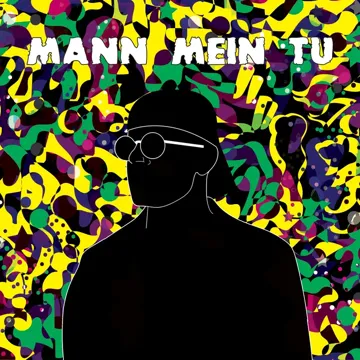 Mann Mein Tu-cover