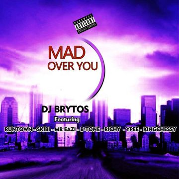 Mad over You (ft. Runtown, Skibi, Mr Eazi, B-Tone, Richy, Ypee & KingChessy)-cover