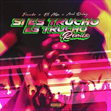 Si Es Trucho Es Trucho (Remix)-cover