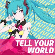 Tell Your World (instrumental version)-cover