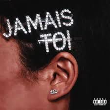toi jamais*