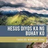 Hesus Diyos Ka Ng Buhay Ko