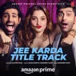 Jee Karda - Title Track (From &quot;Jee Karda&quot;)-cover