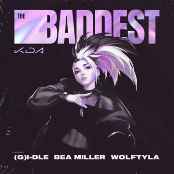 THE BADDEST（翻自 K/DA）-cover