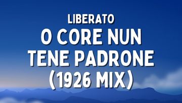 Liberato- O CORE NUN TENE PADRONE (1926 MIX) (By Lorenzo)-cover