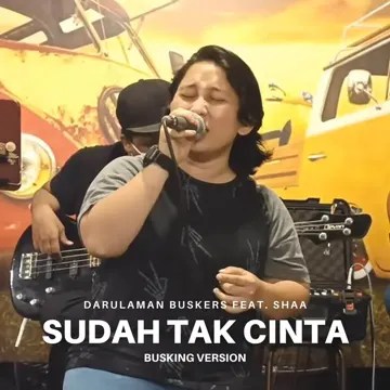 Sudah Tak Cinta (Busking Version)