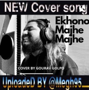 MeGh95_ Ekhono Maje Maje - এখনো মাঝে মাঝে-cover
