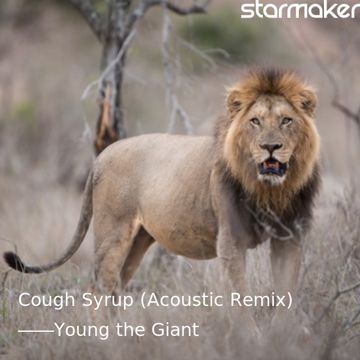 Cough Syrup (Acoustic Remix)-cover