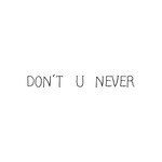 Don't U Never(Eng. Ver)-cover