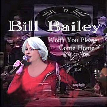 Bill Bailey, Won't You Please Come Home-cover