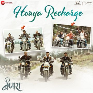 Houya Recharge (From "Banjara")