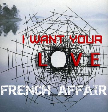 I want your love