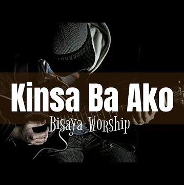Kinsa Ba Ako