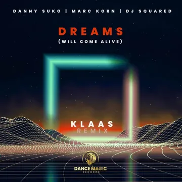 Dreams (Will Come Alive) (Klaas Remix)-cover
