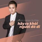 Hãy Ra Khỏi Người Đó Đi-cover