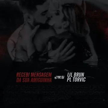 Recebi Mensagem da Sua Amiguinha (feat. PL TORVIC)-cover