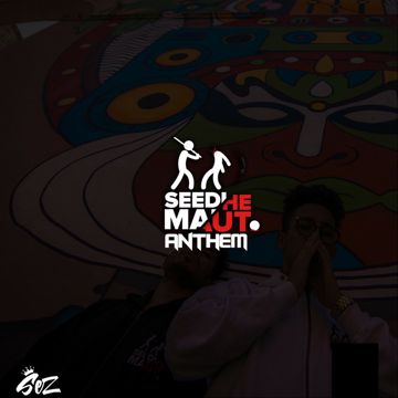 Seedhe Maut Anthem-cover