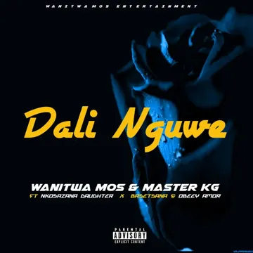 Dali Nguwe (feat. Nkosazana Daughter, Basetsana and Obeey Amor)-cover