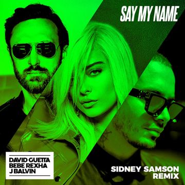 Say My Name - Sidney Samson Remix-cover