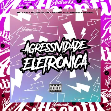 Agressividade Electrônica (feat. MC Lan, MC MN & MC SILVA ZN) (feat. MC Lan, MC MN & MC SILVA ZN)-cover