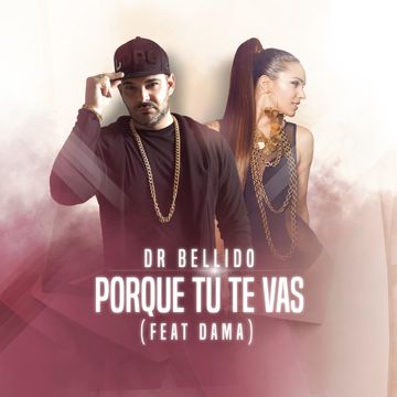 Porque Tu Te Vas (feat. Dama)-cover